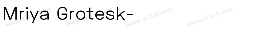 Mriya Grotesk字体转换